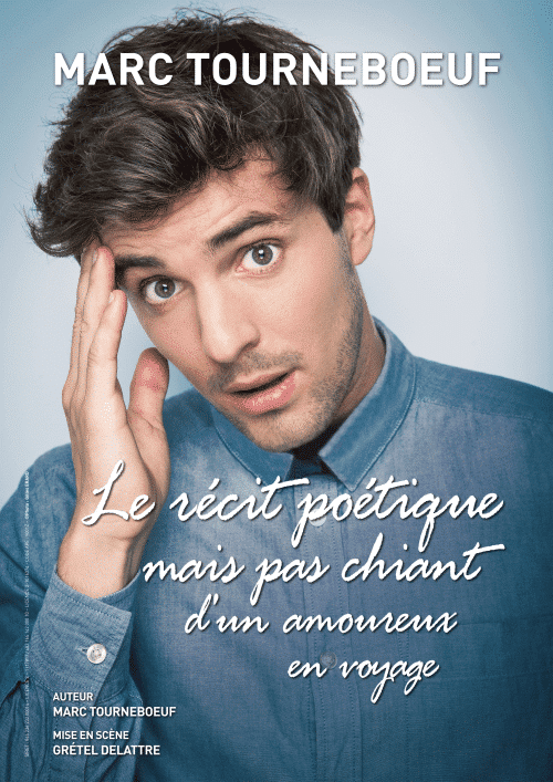 Affiche du spectacle LE RÉCIT POÉTIQUE de Marc Tourneboeuf